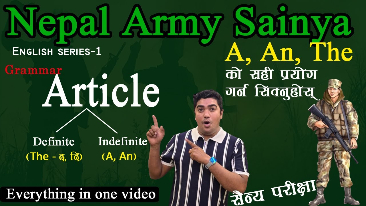 Articles (A, An, The) | Nepal Army Sainya Exam |English Grammar Series-1|सिपाही