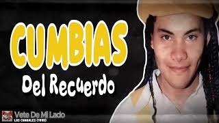 Los Chakales - Vete de mi lado | Cumbias del recuerdo