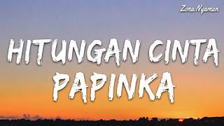 Hitungan Cinta – Papinka | Lirik
