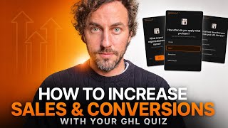 How To Increase Sales and Conversions With Your GHL Quiz