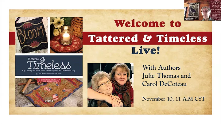 Tattered and Timeless Live with Rug Hooking Magazine