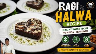 Millet Recipes | Instant Ragi Halwa | Weight Loss Friendly Sweet | Healthy Dessert  | Chef Sahajan