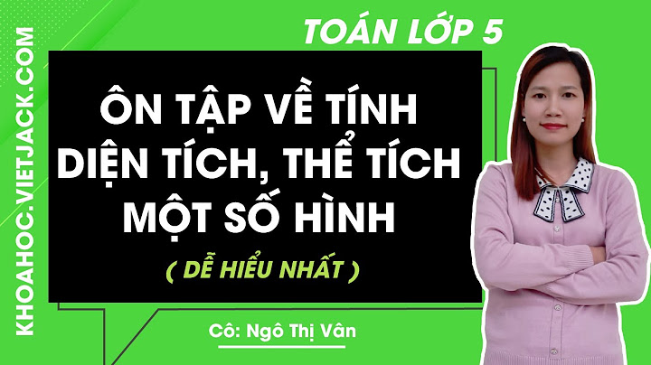 Toán lớp 5 bài ôn tập về thể tích năm 2024