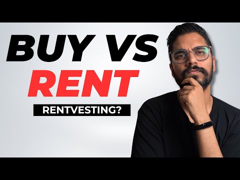 Should You Buy A House OR Rent In 2024? Rentvesting Wealth Strategy