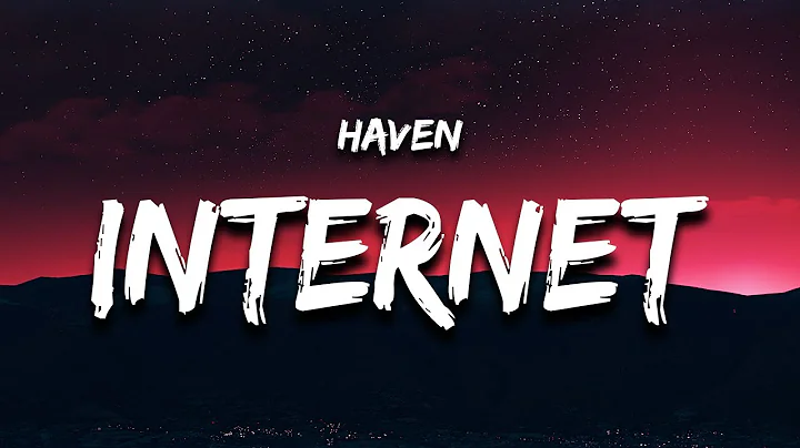 HAVEN - Found You On The Internet (Lyrics) - DayDayNews