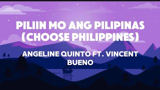 Lyrics Video // Piliin Mo Ang Pilipinas - Angeline Quinto ft. Vincent Bueno