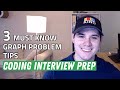 Coding Interview Prep | 3 MUST KNOW Graph Problem Tips