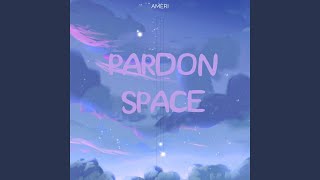 pardon space