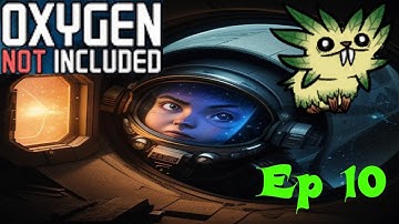 Oxygen Not Included S1 - E10 - Mod Misbehaving!