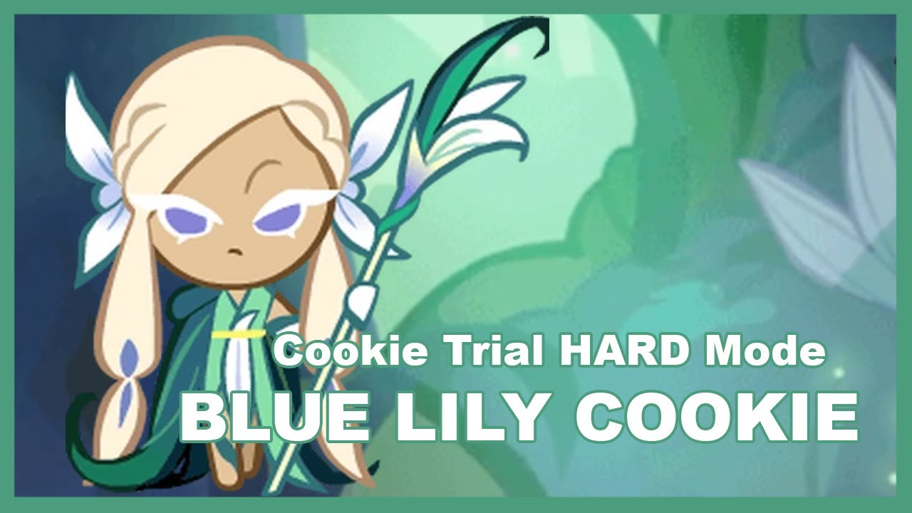 Blue Lily Cookie Hard Trial RAINBOW RANK Cookie Run Ovenbreak
