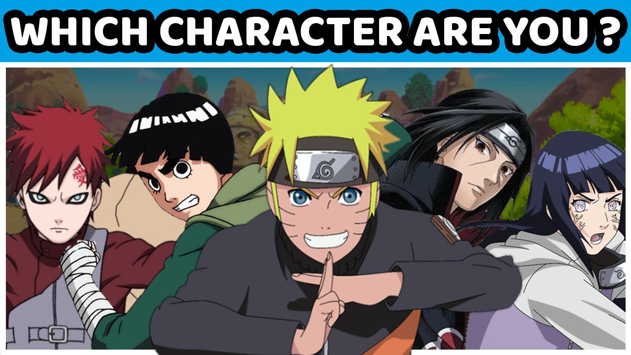 Who are you from 'Naruto'? Psychological test.