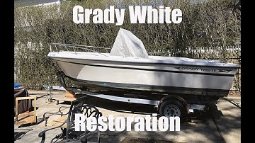 20 Foot Grady White Center Console Restoration, Part 1: Tear Down and Cleaning