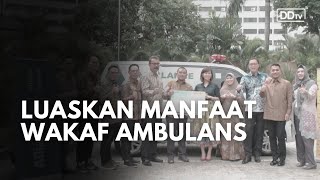 Luaskan Manfaat dengan Wakaf Ambulans | Allianz Life Syariah X Maybank X Dompet Dhuafa