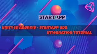 Unity3D Android - Startapp Ads Integration Tutorial