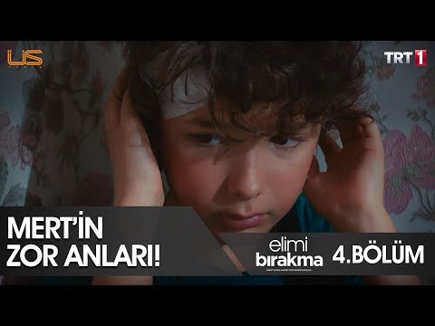 Mert’in Zor Anları! - Elimi Bırakma 4.Bölüm