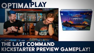 The Last Command - Preview Playthrough! | Optimal Play