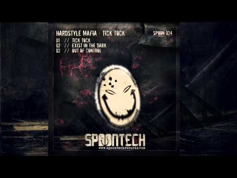 Hardstyle Mafia - Tick Tock [SPOON 034]