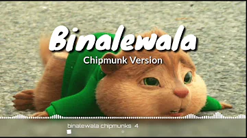 Binalewala - Michael Dutchi Libranda (chipmunks)