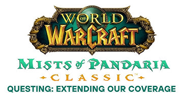 Mists of Pandaria Classic Questing: Extending Our Coverage
