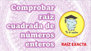 COMPROBAR RAÍZ CUADRADA EXACTA by Te Lo Explico 78 views 2 months ago 3 minutes, 11 seconds
