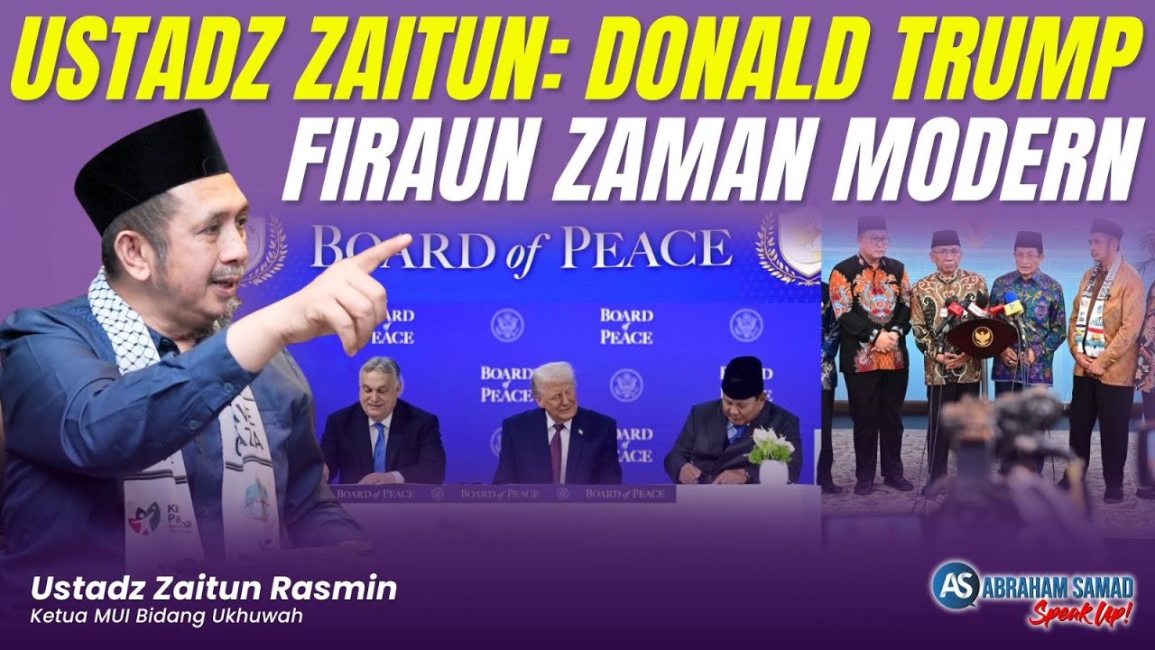 Board Of Peace: Antara Mudharat & Manfaat. Ustadz Zaitun: Donald Trump Firaun Zaman Modern #SPEAKUP