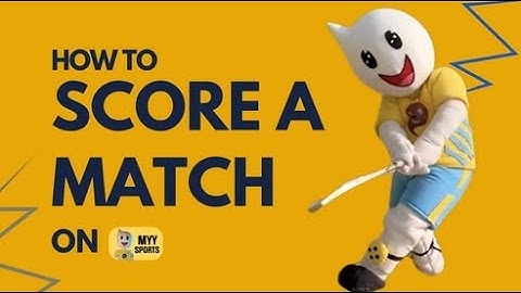 Learn How To Score A Match - English Tutorial Video | Go Gully To Global
