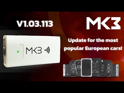 Update for the most popular European cars! – Version 01.03.113 For MK3 Original Key Programming Tool