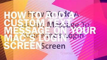 MAC OS X: HOW TO ADD CUSTOM MESSAGE ON MAC