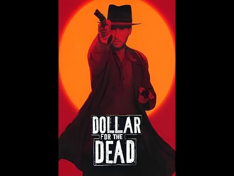 Dollar for the Dead