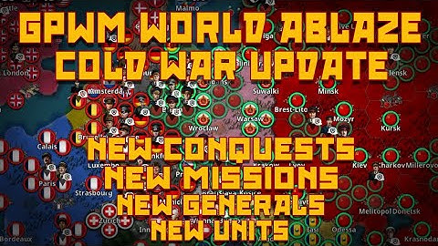 WC4 GPWM World Ablaze Mod Version 1.4