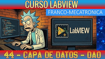 🟦 44 POO Capa de Datos DAO - Java - LabVIEW - Curso Avanzado LabVIEW