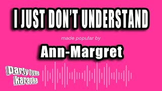 Watch Annmargret I Just Dont Understand video