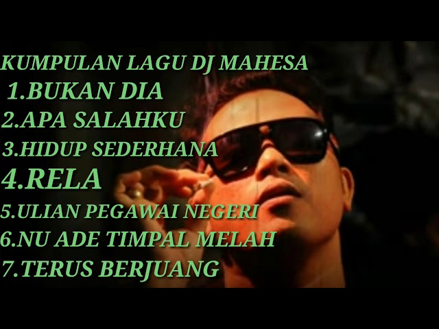 KUMPULAN LAGU DJ MAHESA class=