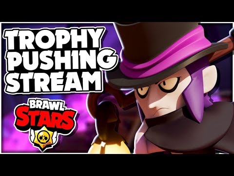 Trophy Pushing Live Stream! - Try Hard Mode!!! - Brawl Stars - Trophy Pushing Live Stream! - Try Hard Mode!!! - Brawl Stars