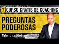 🧠➧ CÓMO GENERAR PREGUNTAS PODEROSAS (2021) CURSO GRATIS COACHING | QUÉ son las preguntas poderosas