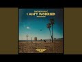 Miniature de la vidéo de la chanson I Ain't Worried (Acoustic)