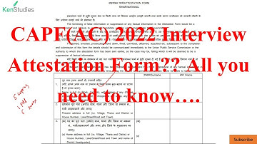 CAPF (AC) 2022 Attestation Form: All you need to know and How to fill it?