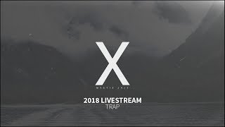 2018 Livestream - Trap - 24/7