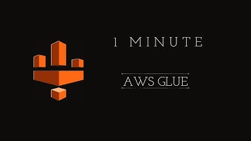 AWS Glue in One Minute: Your Ultimate Data Transformation Solution!