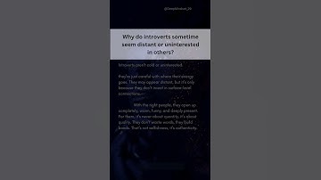 Why do Introverts sometime seem distant or uninterested in others? #shorts #reels #viral #trending