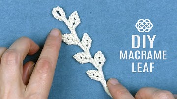 LEAF PATTERN TUTORIAL FOR YOUR MACRAME PROJECTS 🌿