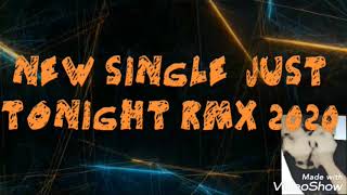 Title NEW SINGLE BREAKBEAT FUNKY RMX JUST TONIGHT 2020 CREATED PROPERTY BY DJ HERMENZ MICHAEL EUGENE