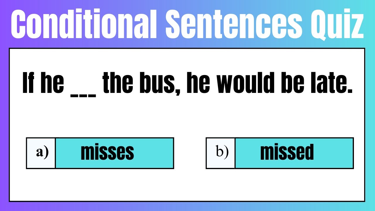 Test Your English Grammar - Conditional Sentences - YouTube