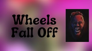 Jelly Roll - Wheels Fall Off (Lyrics)