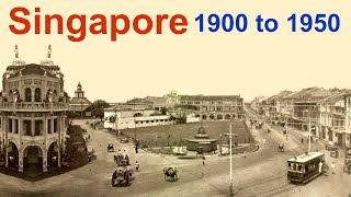 Singapore 1901 to 1950 | Rare Unseen Historical Photographs of Singapore | Past Rare History