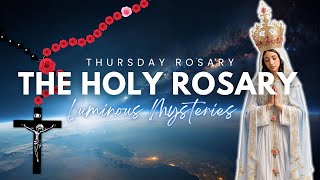 TODAY HOLY ROSARY: LUMINOUS MYSTERIES, ROSARY THURSDAY  MAY 16, 2024 VIRTUAL #holyrosarytoday