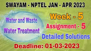 Week-5 NPTEL - Water and Waste Water Management  #assignment -5 I Jan-Apr 2023 I Detailed Solutions