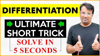 DIFFERENTIATION TRICK - SHORTCUT NDA/JEE/CETs/AIRFORCE/BITSAT/BANKING/RAILWAYS | By GP Sir