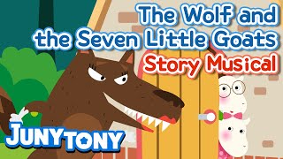 The Wolf and the Seven Little Goats | Story Musical | Fairy Tales | JunyTony 