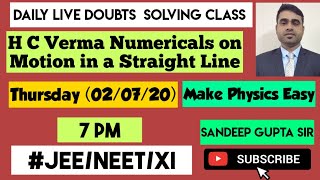 Daily Live Class II H C Verma Numerical on Motion in a Straight Line II JEE/NEET/XI screenshot 3